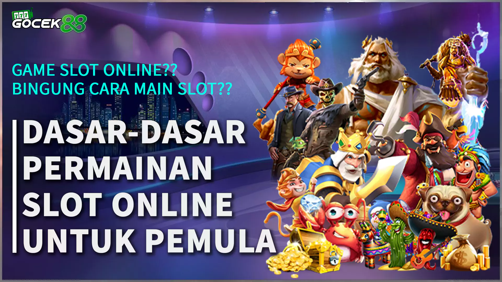 DASAR-DASAR PERMAINAN SLOT UNTUK PEMULA